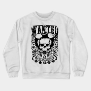 Wanted Crewneck Sweatshirt